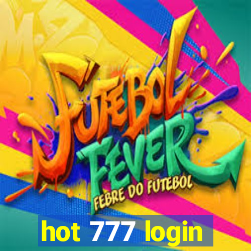 hot 777 login